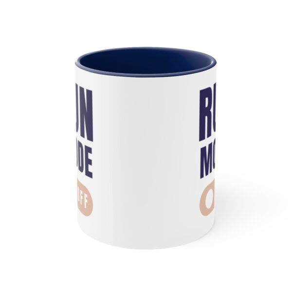 "Run Mode Off" Accent Coffee Mug, 11oz - Image 5
