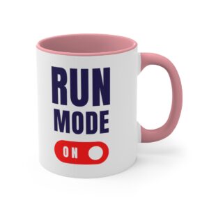"Run Mode On" Accent Coffee Mug, 11oz